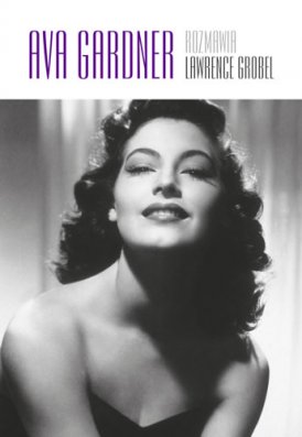 AVA GARDNER ROZMAWIA LAWRENCE GROBEL