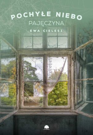 POCHYŁE NIEBO. PAJĘCZYNA CZ. 2 <span class="limit">(seria limitowana z autografem Autorki)</span>